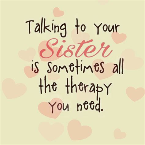 Talking To Your Sister Is Sometimes All The Therapy You