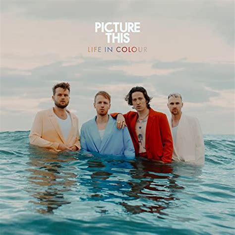 Life In Colour [explicit] By Picture This On Amazon Music Uk