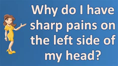 left side  head pain reasons  left side  head