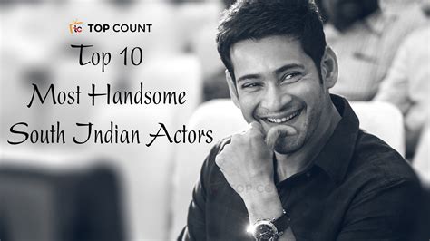 Top 20 Most Handsome South Indian Actors 2020 —topcount