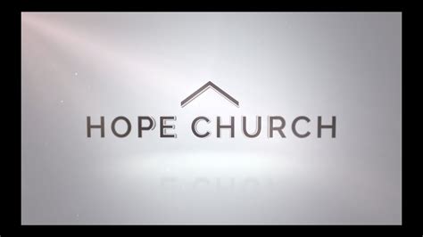 hope church promo 2017 youtube