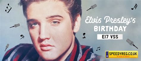 Elvis Birthday Is 8th January Elvis Facts And Number Plate Ideas