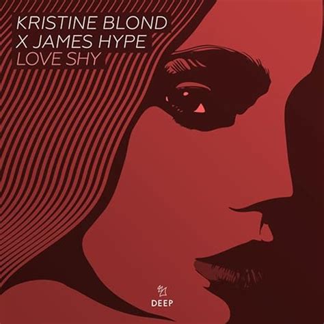Love Shy Von Kristine Blond X James Hype Bei Amazon Music Amazon De