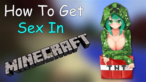 How To Get Sex In Minecraft Minecraft A True Love