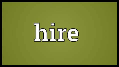 hire meaning youtube