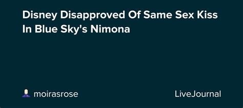 Disney Disapproved Of Same Sex Kiss In Blue Skys Nimona Ohnotheydidnt