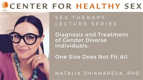 Sex Therapy Lecture Dr Natalia Zhikhareva Diagnosis And Treatment Of