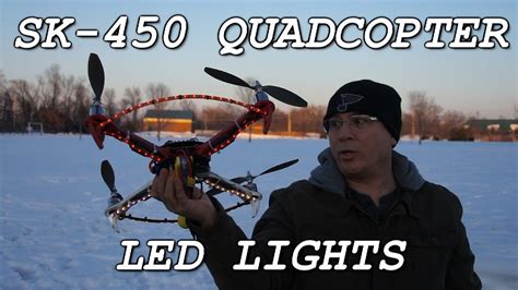 sk quadcopter led lights youtube