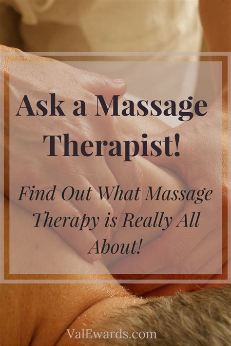 Ask A Massage Therapist What Massage Is Really All About Massage