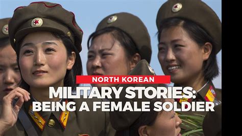 north korean military stories being a female soldier metoo youtube