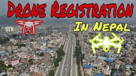register  drone  nepal rules  regulations caan nepal full process youtube