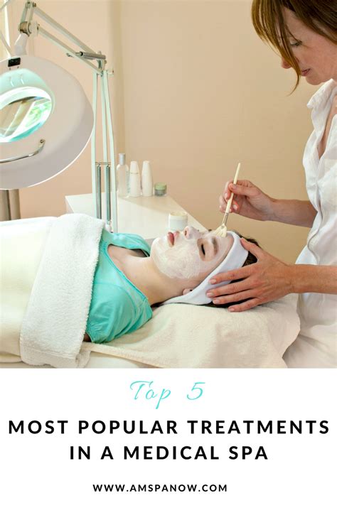 top 5 most popular med spa treatments american med spa association