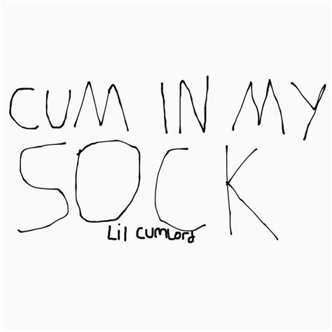 Cum In My Sock Single By Lil Cumlord Spotify