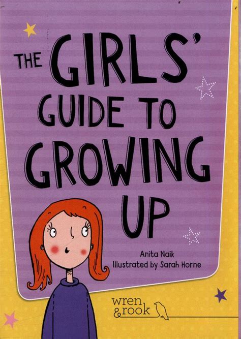 The Girls Guide To Growing Up Anita Naik Author 9781526360182