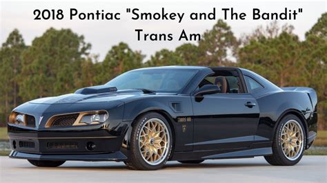 2018 Pontiac Smokey And The Bandit Trans Am