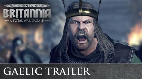 Total War Thrones Of Britannia Gaelic Cinematic Trailer — Total War
