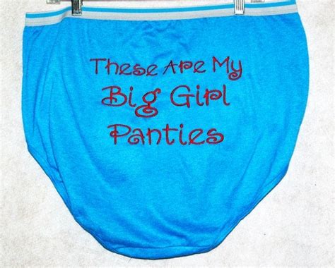 these are my big girl granny panties embroidered monogrammed