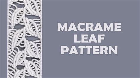 macrame leaf pattern youtube