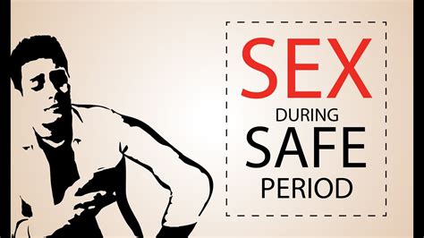 Sex During Safe Period In Hindi Youtube