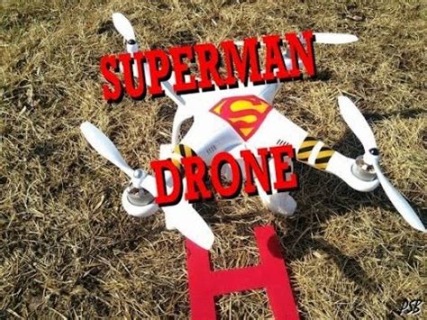 superman drone dji phantom youtube