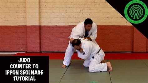 judo counter  ippon seoi nage tutorial youtube
