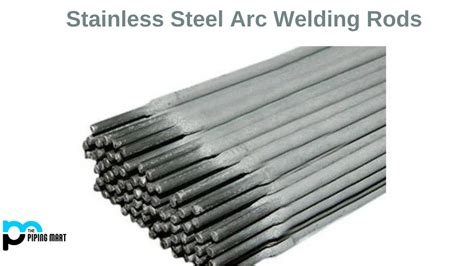 stainless steel arc welding rods types  benefits