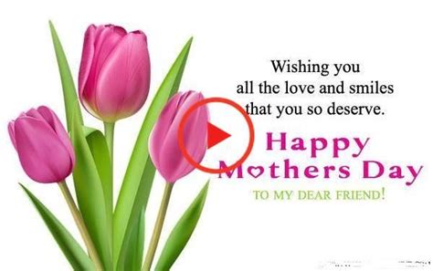 mothers day messages  friends happy mothers day  happy