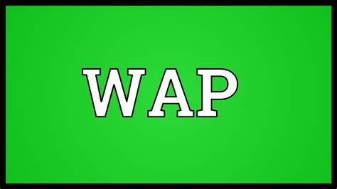 wap meaning youtube