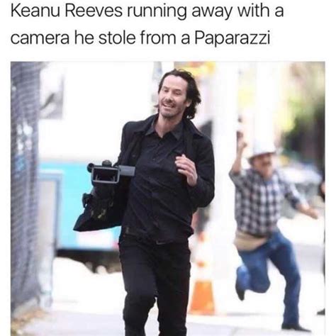 memes keanu reeves running away with a camera he stole from a paparazzi