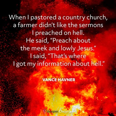 preaching  hell vance havner deeper christian quotes