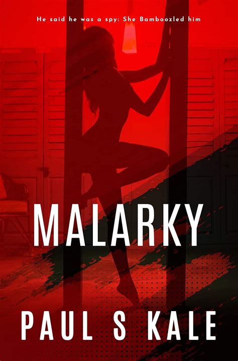 malarky by paul kale goodreads