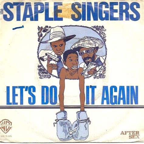 45cat The Staple Singers Let S Do It Again After Sex