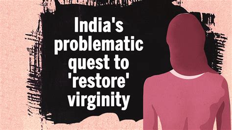 india s problematic quest to restore virginity times of india