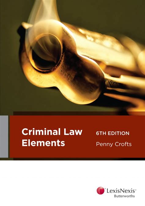 Criminal Law Elements 6th Edition Lexisnexis Australia