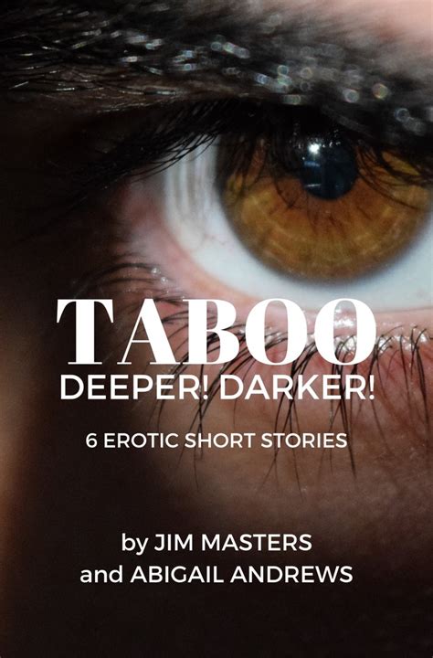 taboo deeper darker 6 erotic short stories by jim masters and
