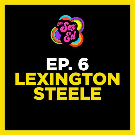 lexington steele  sex ed