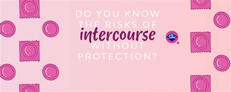 Risks Of Sex Without Protection Saba