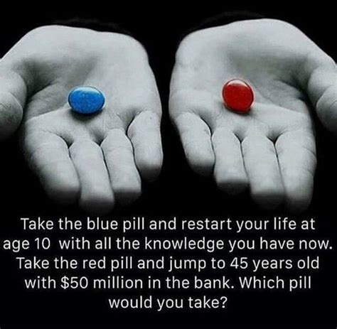 Opinion Between The Blue And The Red Pills Which One Will You Go For