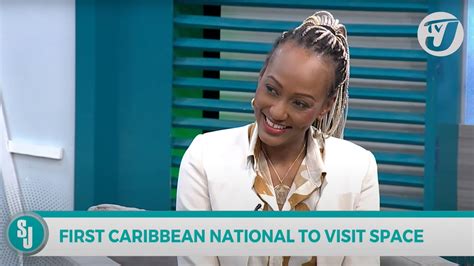 1st Caribbean National To Visit Space Keisha Schahaff Tvj Smile