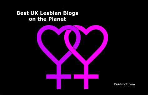 10 Best Uk Lesbian Blogs And Websites To Follow In 2024