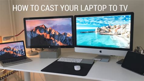 ways  cast  laptop  tv