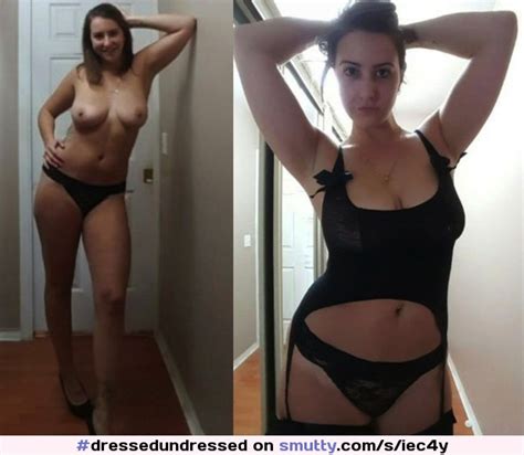 Dressedundressed Sexy Pussy Beforeafter Slutwife Exposed Webslut