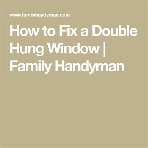 fix  double hung window double hung windows double hung window repair