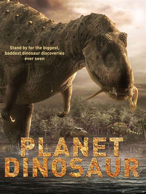 Planet Dinosaur Where To Watch And Stream Tv Guide
