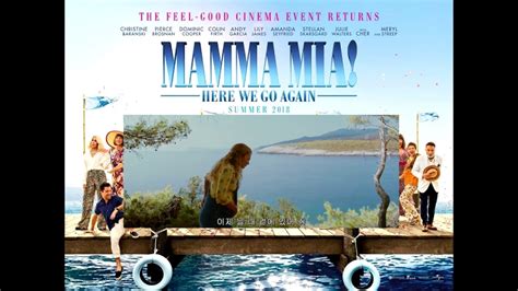 Mamma Mia Here We Go Again I Ve Been Waiting For You