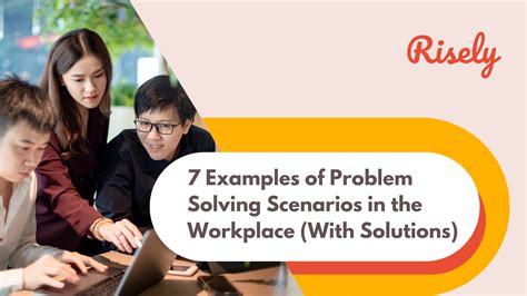 examples  problem solving scenarios   workplace