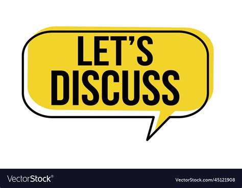 Lets Discuss Speech Bubble Royalty Free Vector Image