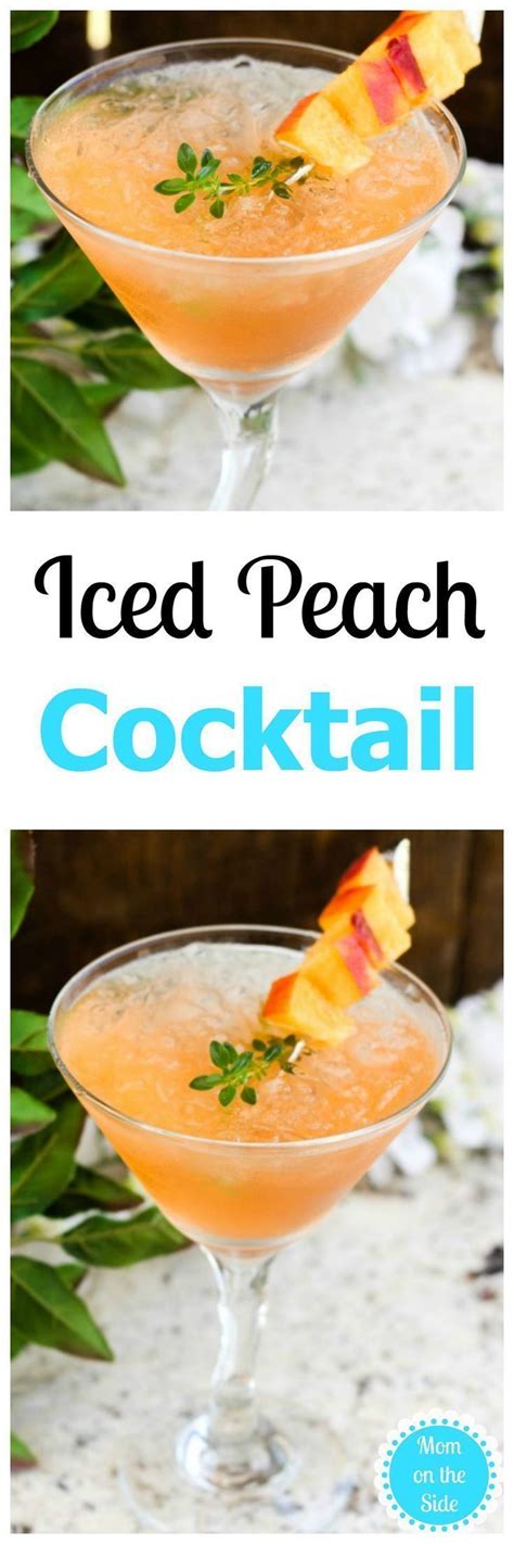 thirsty thursday iced peach cocktail on cocktail recipes cocktails yummy drinks
