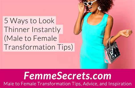 5 ways to look thinner instantly male to female transformation tips