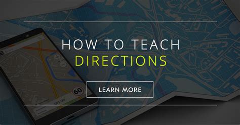 teach directions